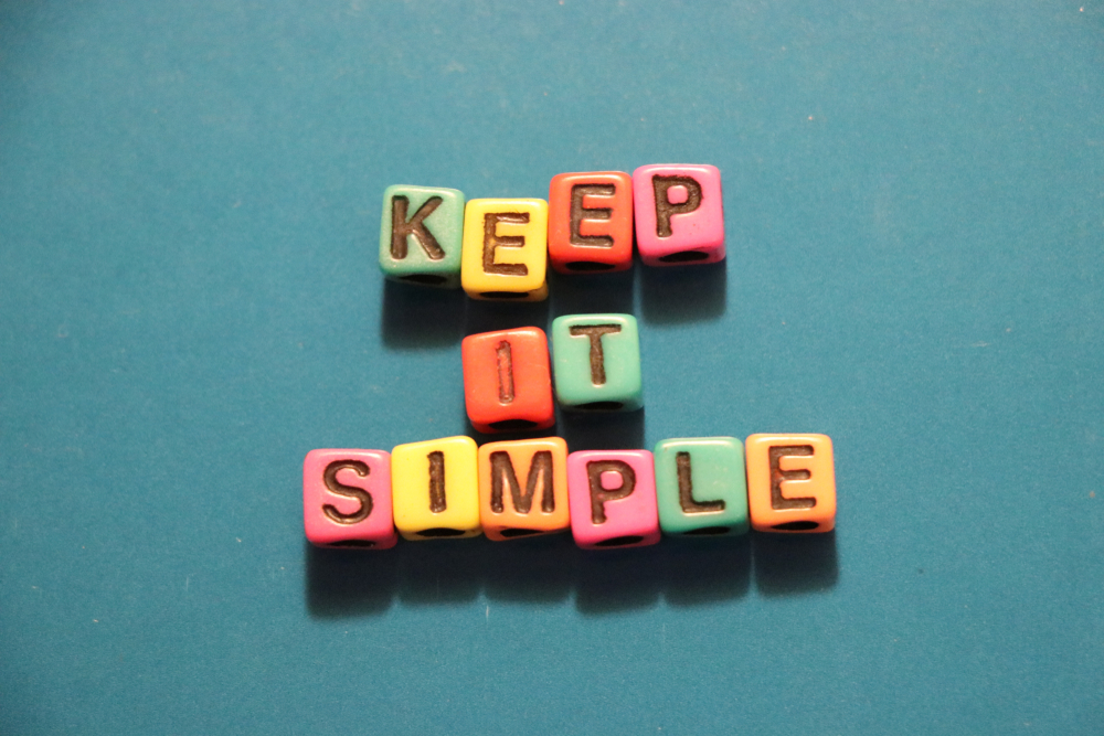 You are currently viewing KEEP IT SIMPLE