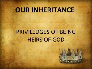 GODLY INHERITANCE